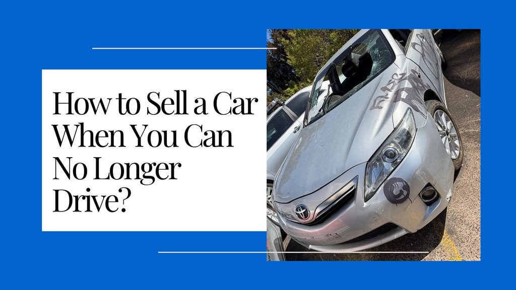 sell a car when you can no longer drive